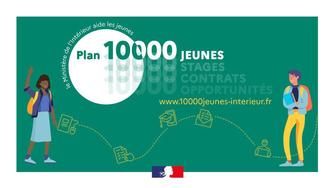 Plan "10 000 jeunes" : rejoignez le ministère de l'Intérieur